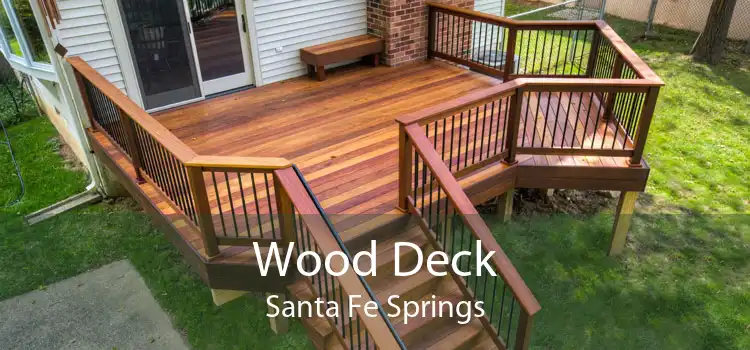 Wood Deck Santa Fe Springs